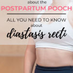 diastasis recti | Postpartum | postnatal care | after baby body | belly pooch | mummy tummy | post pregnancy | postnatal exercise | flat stomach | diastasis recti repair | test | recovery after birth | abdominal