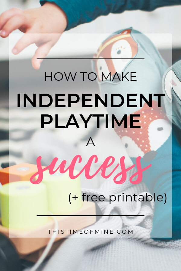 make independent playtime a success | Independent play | solo play | play by themselves | play alone | quiet time | play independently | babywise | toddlerwise | preschoolwise | encourage independence | babies | toddlers | preschool