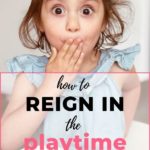 reign in the playtime mess | Play independently | solo play | toddlers | babywise | toddlerwise | preschoolwise | teach children to clean | clean up | messes