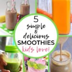 simple and delicious smoothies | easy recipes | simple smoothies | healthy | kids nutrition | picky eaters | children | toddlers | school lunch | summer treats | lunch ideas | breakfast ideas