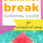 summer break survival | This Time Of Mine