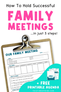 How To Hold Successful Family Meetings – In Just 3 Steps!