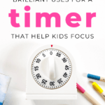how to use a timer with kids| help kids focus | This Time Of Mine
