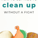 get kids to clean up | This Time Of Mine
